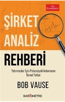 Şirket Analiz Rehberi & Yatırımcılar İçin Potansiyeli Anlamanı... Şirket Analiz Rehberi & Yatırımcılar İçin Potansiyeli Anlamanı...