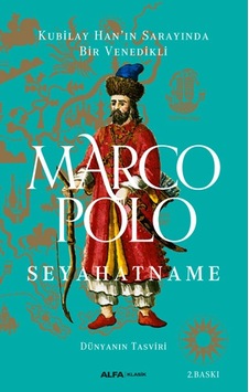 Seyahatname-Dünyanın Tasviri - Marco Polo - Alfa Yayıncılık Seyahatname-Dünyanın Tasviri - Marco Polo - Alfa Yayıncılık