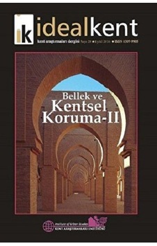 İdeal Kent - Kent Araştırmaları Dergisi Sayı: 20 İdeal Kent - Kent Araştırmaları Dergisi Sayı: 20