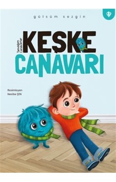 Keşke Canavarı / Gülsüm Sezgin Keşke Canavarı / Gülsüm Sezgin