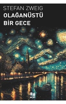Olağanüstü Bir Gece / Stefan Zweig