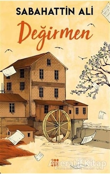 Değirmen - Sabahattin Ali - Dokuz Yayınları Değirmen - Sabahattin Ali - Dokuz Yayınları