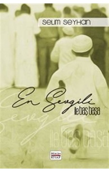 En Sevgili ile Baş Başa / Selim Seyhan
