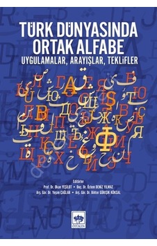 Türk Dünyasında Ortak Alfabe - Ötüken Neşriyat Türk Dünyasında Ortak Alfabe - Ötüken Neşriyat