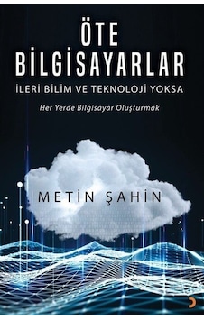Öte Bilgisayarlar - Metin Şahin - Cinius Öte Bilgisayarlar - Metin Şahin - Cinius