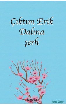 Çıktım Erik Dalına Şerh - Ndcj-635698 Çıktım Erik Dalına Şerh - Ndcj-635698