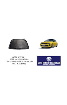 Opel Astra L 2022 Ve Sonrası Tam Uyumlu Alt Kademe Bagaj Havuzu