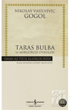 Taras Bulba Ve Mirgorod Öyküleri - Nikolay Vasilyeviç Gogol 9789944888844 Taras Bulba Ve Mirgorod Öyküleri - Nikolay Vasilyeviç Gogol 9789944888844