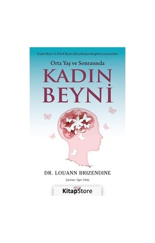 Kadın Beyni  - Orta Yaş ve Sonrasında  - Louann Brizendine  - Say Yayınları