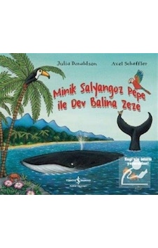 Minik Salyangoz Pepe ile Dev Balina Zeze / Julia Donaldson