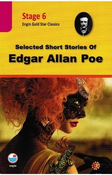 Selected Short Stories of Edgar Allan Poe (stage 6 ) - Edgar Allan Poe - Engin
