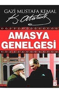 Amasya Genelgesi / Mustafa Kemal Atatürk
