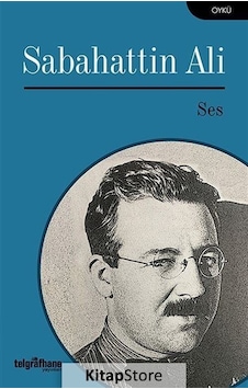 Ses - Sabahattin Ali - Telgrafhane Yayınları Ses - Sabahattin Ali - Telgrafhane Yayınları