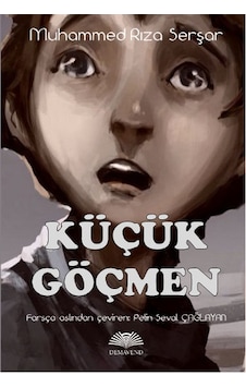 Küçük Göçmen - Muhammed Rıza Serşar - Demavend