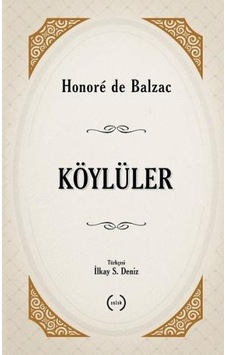 Köylüler - Honore de Balzac - Islık Yayınları