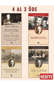 Atatürk İle Yüz Yüze-kurtuluş-imparatorluğun Batış Yılları-4 A... Atatürk İle Yüz Yüze-kurtuluş-imparatorluğun Batış Yılları-4 A...