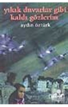 Yıkık Duvarlar Gibi Kaldı Gözlerim- Berfin Yayınları Yıkık Duvarlar Gibi Kaldı Gözlerim- Berfin Yayınları
