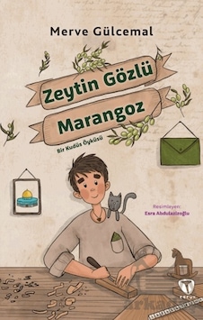 Zeytin Gözlü Marangoz Bir Kudüs Öyküsü Zeytin Gözlü Marangoz Bir Kudüs Öyküsü