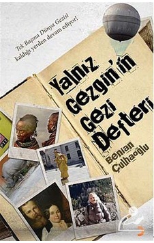 Yalnız Gezginin Gezi Defteri - Benian Çulhaoğlu - Cinius Yalnız Gezginin Gezi Defteri - Benian Çulhaoğlu - Cinius