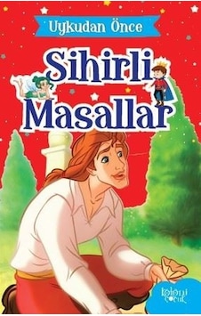 Sihirli Tohumlar-Uykudan Önce Sihirli Masallar - Hatice Nurbanu Karaca - Koloni Çocuk Yayınları Sihirli Tohumlar-Uykudan Önce Sihirli Masallar - Hatice Nurbanu Karaca - Koloni Çocuk Yayınları
