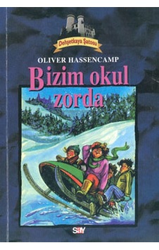 Bizim Okulda Zorba (Dehşetkaya Şatosu)- Say Çocuk Bizim Okulda Zorba (Dehşetkaya Şatosu)- Say Çocuk