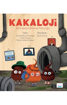 Kakaloji - Bir Kakanın Bilimsel Yolculuğu - Saniye Bencik Kangal Kakaloji - Bir Kakanın Bilimsel Yolculuğu - Saniye Bencik Kangal