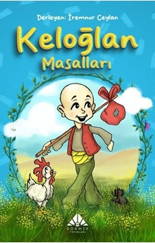 Keloğlan Masalları- Görmek Yayınları Keloğlan Masalları- Görmek Yayınları