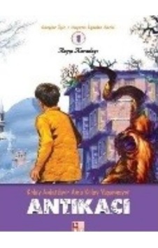 Antikacı / Gençler Için Hayatın Içinden Serisi 9786059059190 Antikacı / Gençler Için Hayatın Içinden Serisi 9786059059190