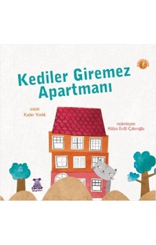 Kediler Giremez Apartmanı - Kader Varlık - Nobel Çocuk Kediler Giremez Apartmanı - Kader Varlık - Nobel Çocuk