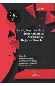 Sosyal Beşeri ve İdari Bilimler Alanında Araştırma ve Değerlendirmeler Cilt 4 - Gece Akademi Sosyal Beşeri ve İdari Bilimler Alanında Araştırma ve Değerlendirmeler Cilt 4 - Gece Akademi
