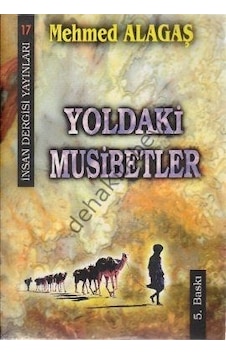 Yoldaki Musibetler - İnsan Dergisi Yayınları Yoldaki Musibetler - İnsan Dergisi Yayınları