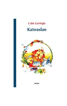Gülücük Çocuk Kitapları 03 Katıraslan Beyan Yayınları