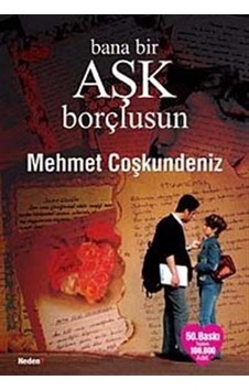 Bana Bir Aşk Borçlusun cep boy / Mehmet Coşkundeniz Bana Bir Aşk Borçlusun cep boy / Mehmet Coşkundeniz