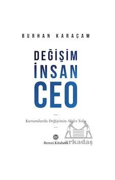 Değişim, İnsan, Ceo Remzi Kitabevi Değişim, İnsan, Ceo Remzi Kitabevi