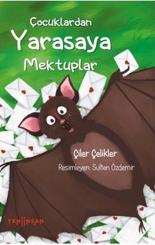 Çocuklardan Yarasaya Mektuplar 554435154 Çocuklardan Yarasaya Mektuplar 554435154