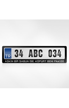 Kişiye Özel Aşkın Bir Sabun Ise Köpürt Beni Pakize Yazılı Plakalı 254897415