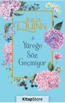 Kitapstore Yüreğe Söz Geçmiyor / Julia Quinn Kitapstore Yüreğe Söz Geçmiyor / Julia Quinn