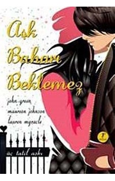 Aşk Baharı Beklemez - John Green -  Edward Heyman - Artemis Yayınları