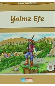 Yalnız Efe - Ömer Seyfettin - Evrensel İletişim Yayınları Yalnız Efe - Ömer Seyfettin - Evrensel İletişim Yayınları