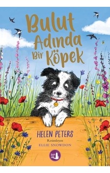 Bulut Adında Bir Köpek - Helen Peters - Büyülü Fener Bulut Adında Bir Köpek - Helen Peters - Büyülü Fener