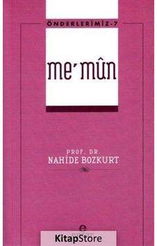 Önderlerimiz 7  - Me'mun  - Nahide Bozkurt  - Ensar Neşriyat