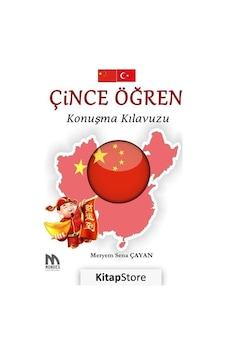 Çince Öğren Konuşma Kılavuzu - Meryem Sena Çayan - Mondes Yayınları Çince Öğren Konuşma Kılavuzu - Meryem Sena Çayan - Mondes Yayınları