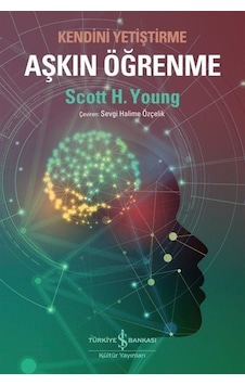 Aşkın Öğrenme / Scott H. Young