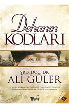 Dehanın Kodları - Ali Güler - Truva Yayınları Dehanın Kodları - Ali Güler - Truva Yayınları