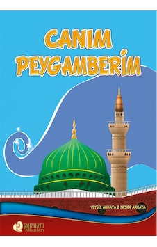 Canım Peygamberim - Doç. Dr. Veysel Akkaya. Nesibe Akkaya Canım Peygamberim - Doç. Dr. Veysel Akkaya. Nesibe Akkaya