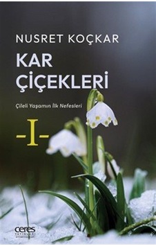 Kar Çiçekleri / Nusret Koçkar Kar Çiçekleri / Nusret Koçkar