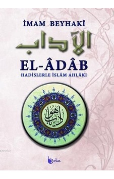El Adab Hadislerle Islam Ahlakı Karton Kapak Metinli