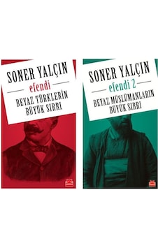 Soner Yalçın Beyaz Müslümanların Büyük Sırrı Efendi 2 Kitap Set Soner Yalçın Beyaz Müslümanların Büyük Sırrı Efendi 2 Kitap Set
