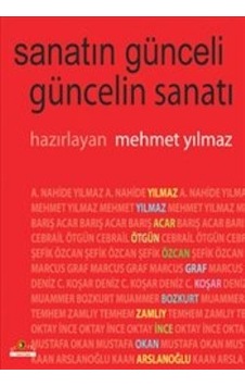 Sanatın Günceli Güncelin Sanatı- Ütopya Yayınevi Sanatın Günceli Güncelin Sanatı- Ütopya Yayınevi