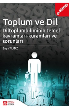 Toplum Ve Dil Diltoplumbilimin Temel Kavramları-kuramları Ve Sorunları E-kitap Toplum Ve Dil Diltoplumbilimin Temel Kavramları-kuramları Ve Sorunları E-kitap